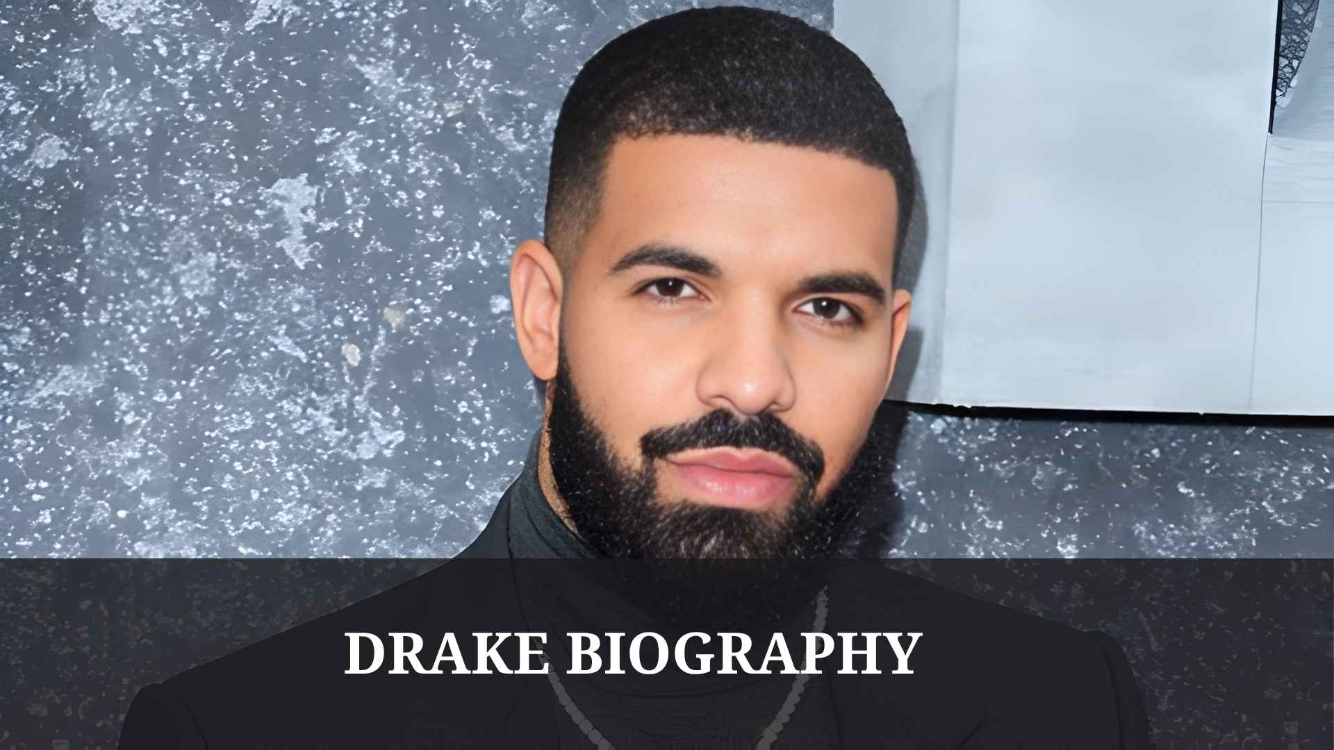 Drake Biography