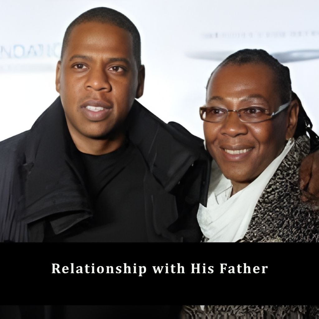  jay-z Relationship with His Father
